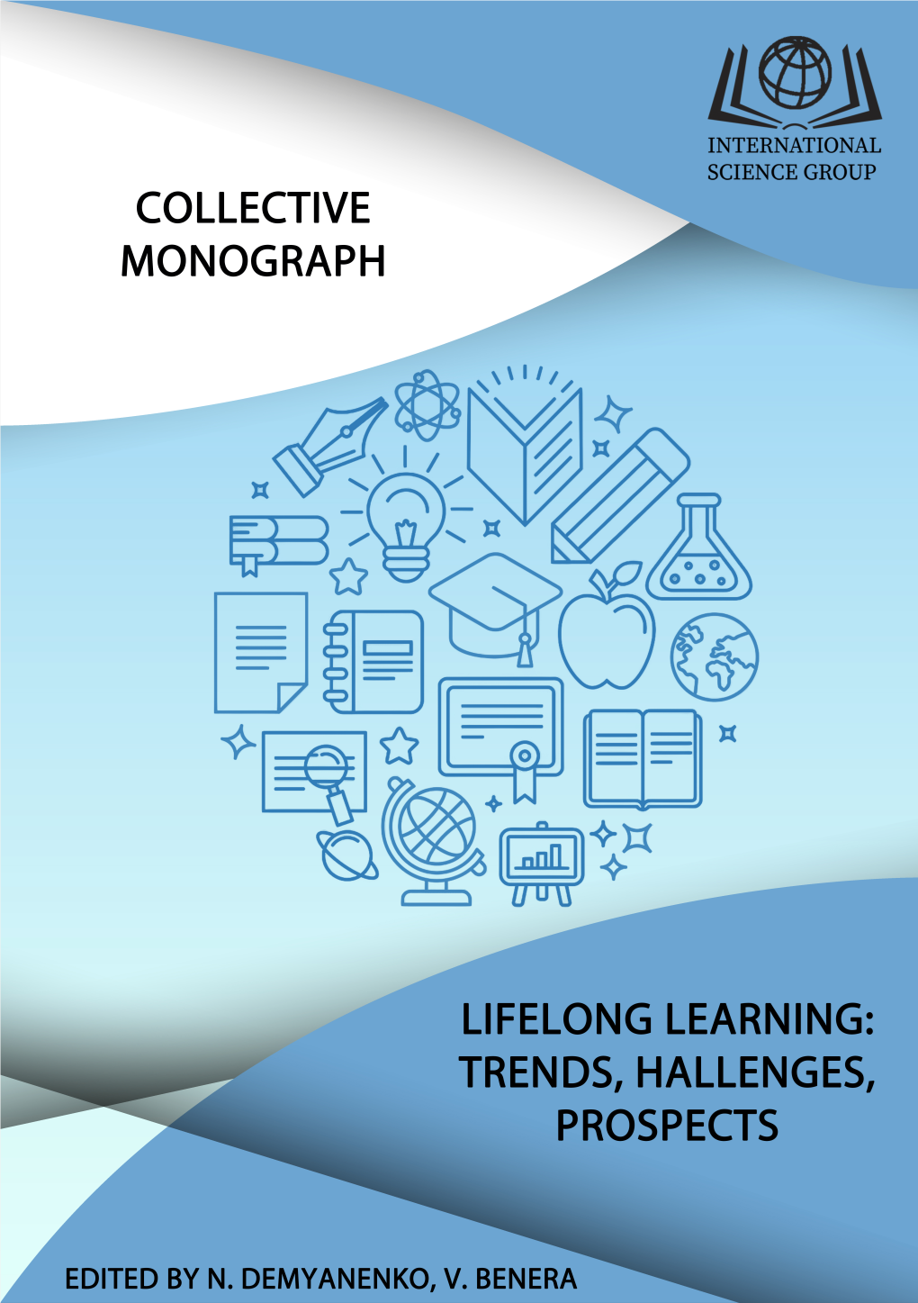 Lifelong Learning: Trends, Hallenges, Prospects