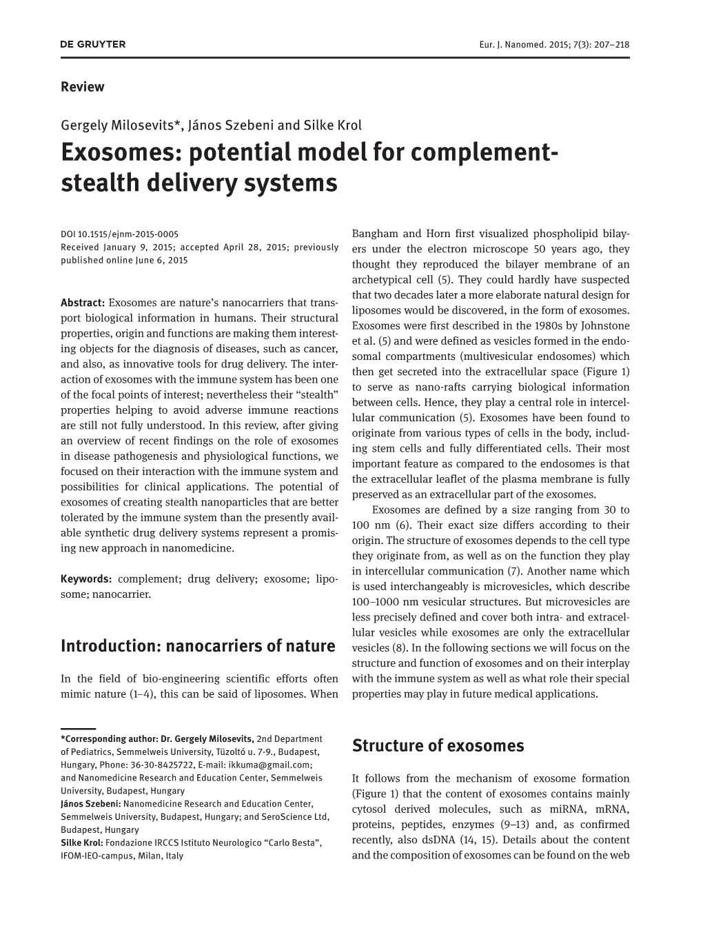 Exosomes: Potential Model for Complement- Stealth Delivery Systems