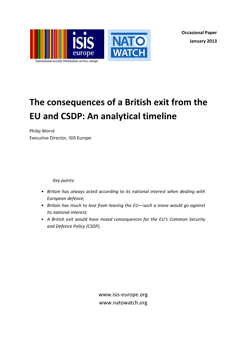 The Consequences of a British Exit from the EU and CSDP: an Analytical Timeline