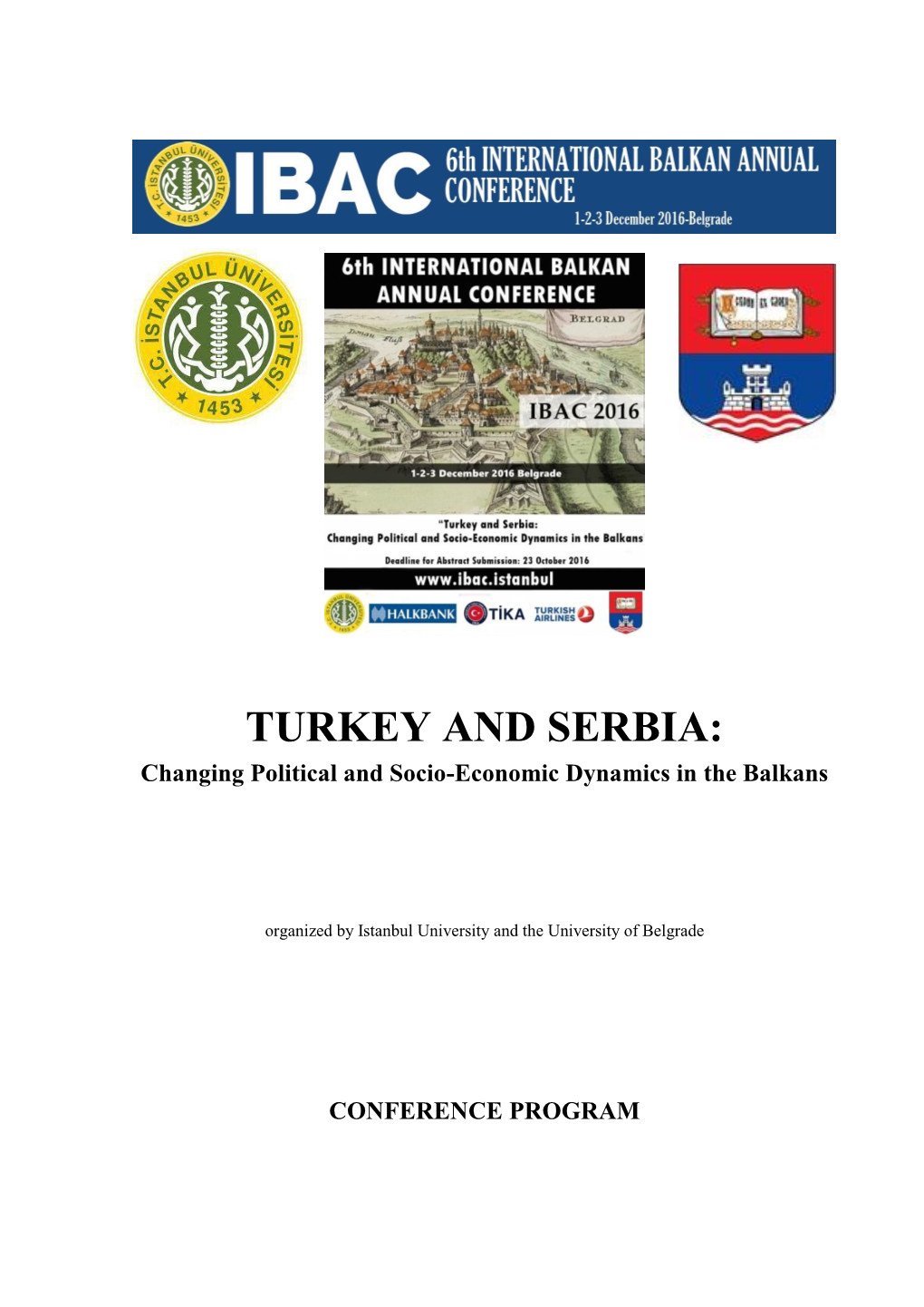 TURKEY and SERBIA: Changing Political and Socio-Economic Dynamics in the Balkans