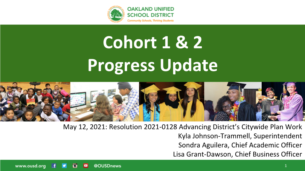 Cohort 1 & 2 Progress Update
