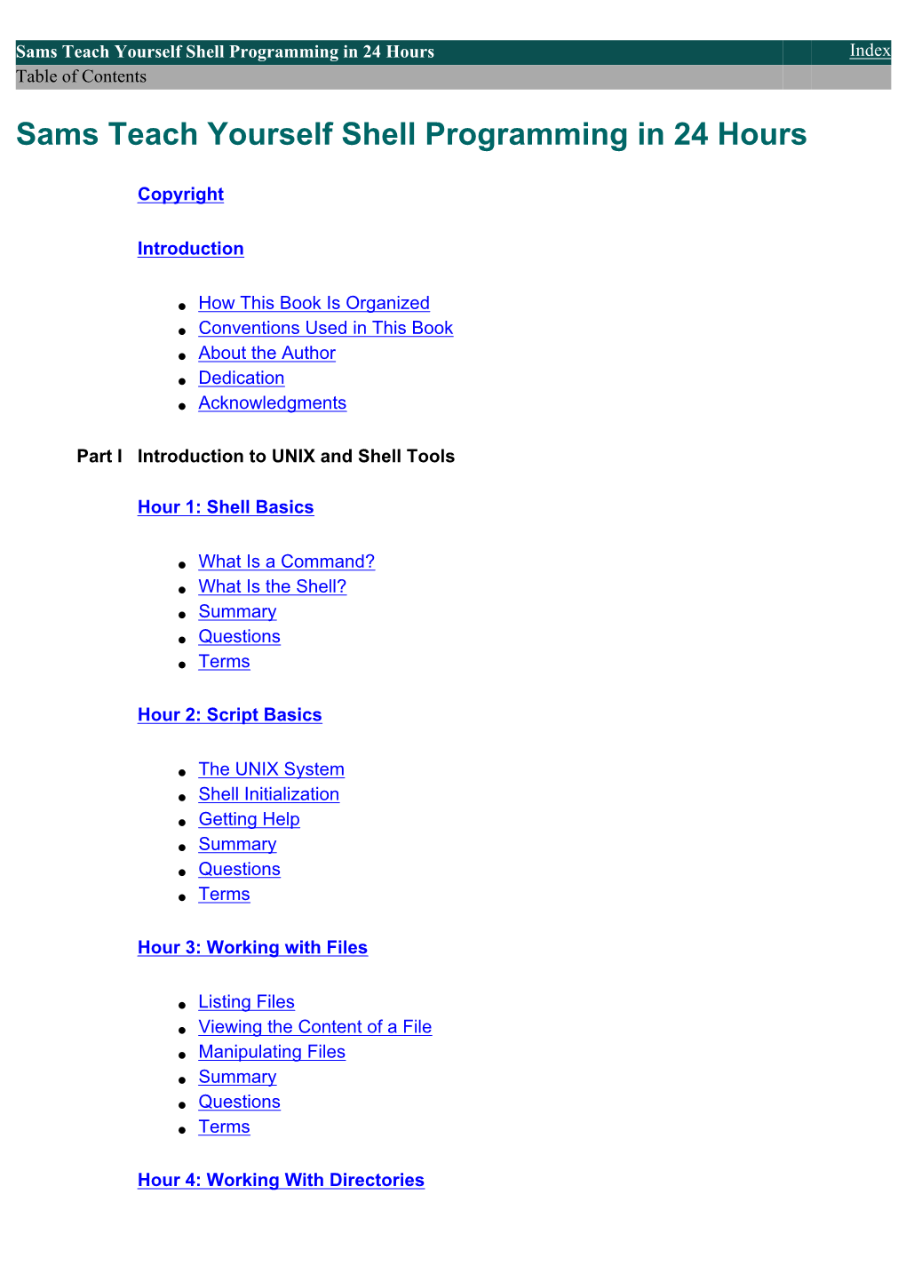 Sams Teach Yourself Shell Programming in 24 Hours Index Table of Contents