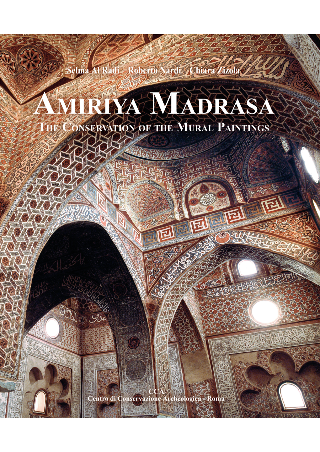 Amiriya Madrasa. the Conservation of the Mural Paintings