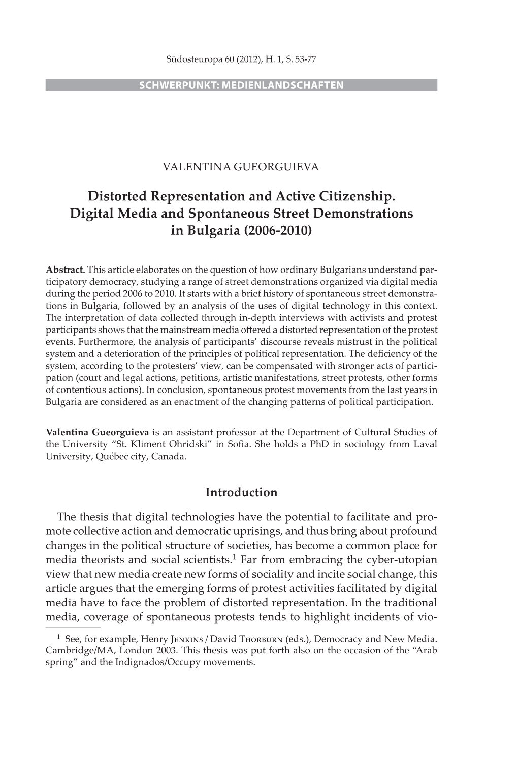 Distorted Representation and Active Citizenship. Digital Media and Spontaneous Street Demonstrations in Bulgaria (2006-2010)