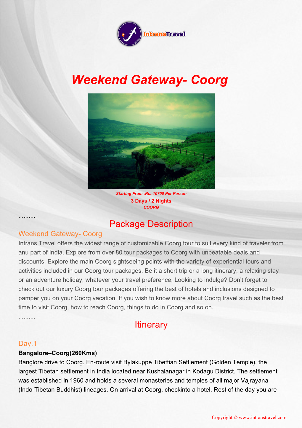 Weekend Gateway- Coorg