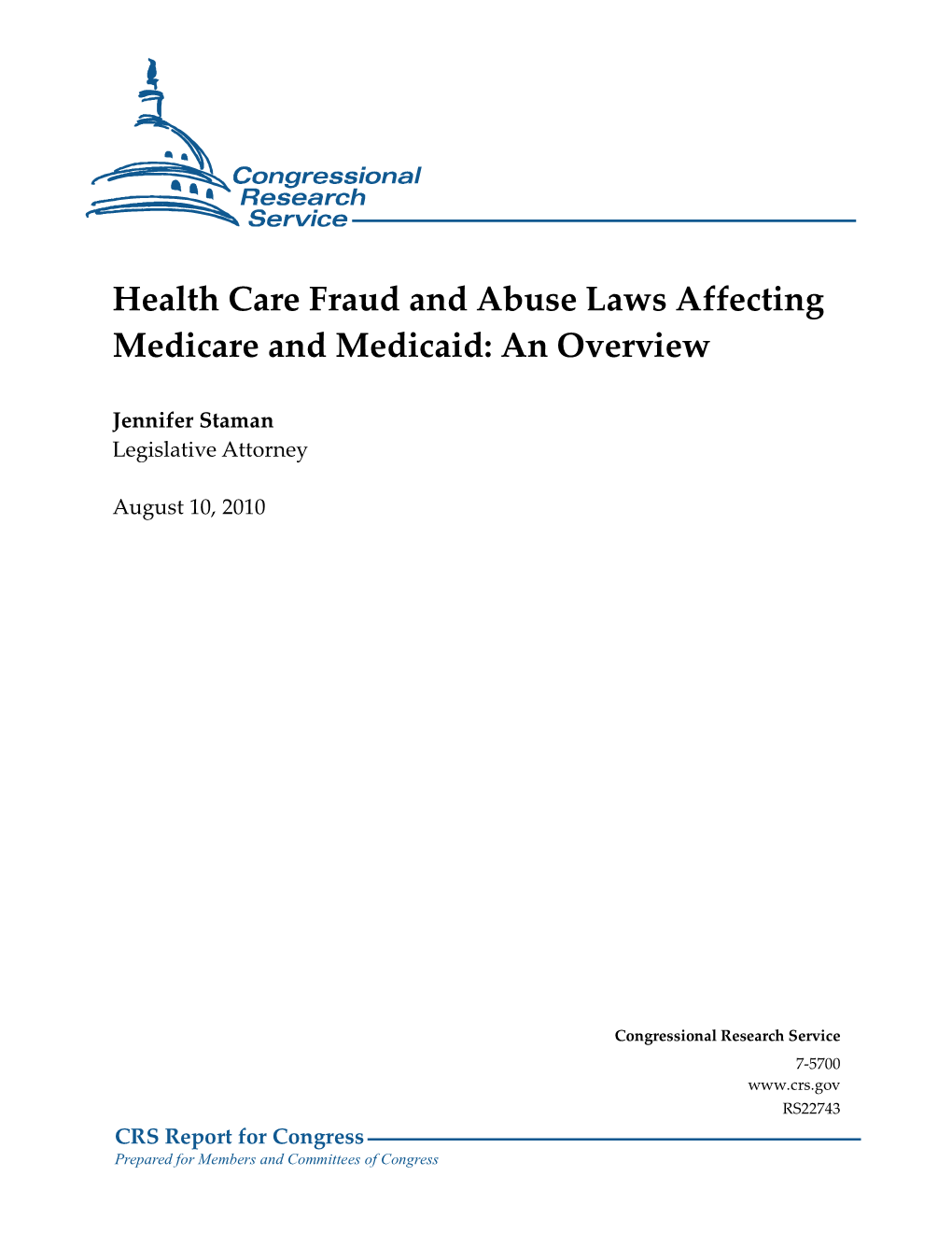 Health Care Fraud and Abuse Laws Affecting Medicare and Medicaid: an Overview