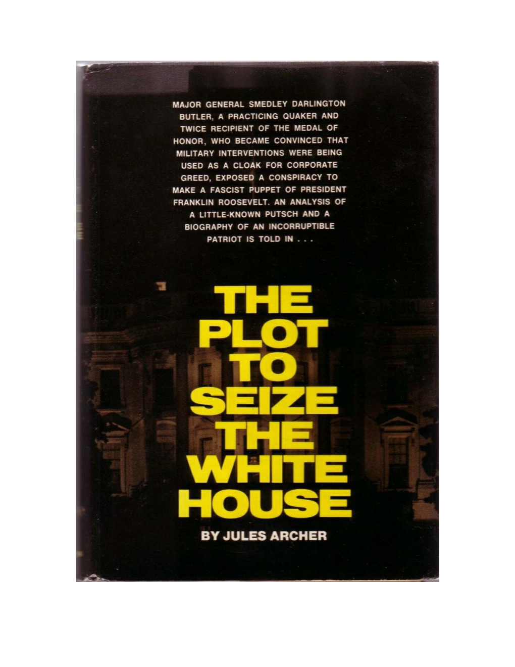 To Seize the White House by Jules Archer