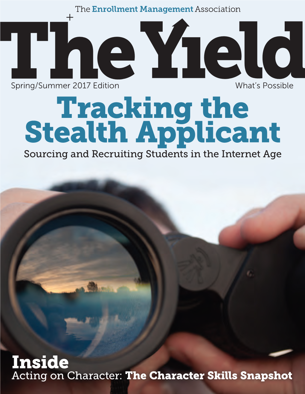 Tracking the Stealth Applicant Sourcing and Recruiting Students in the Internet Age