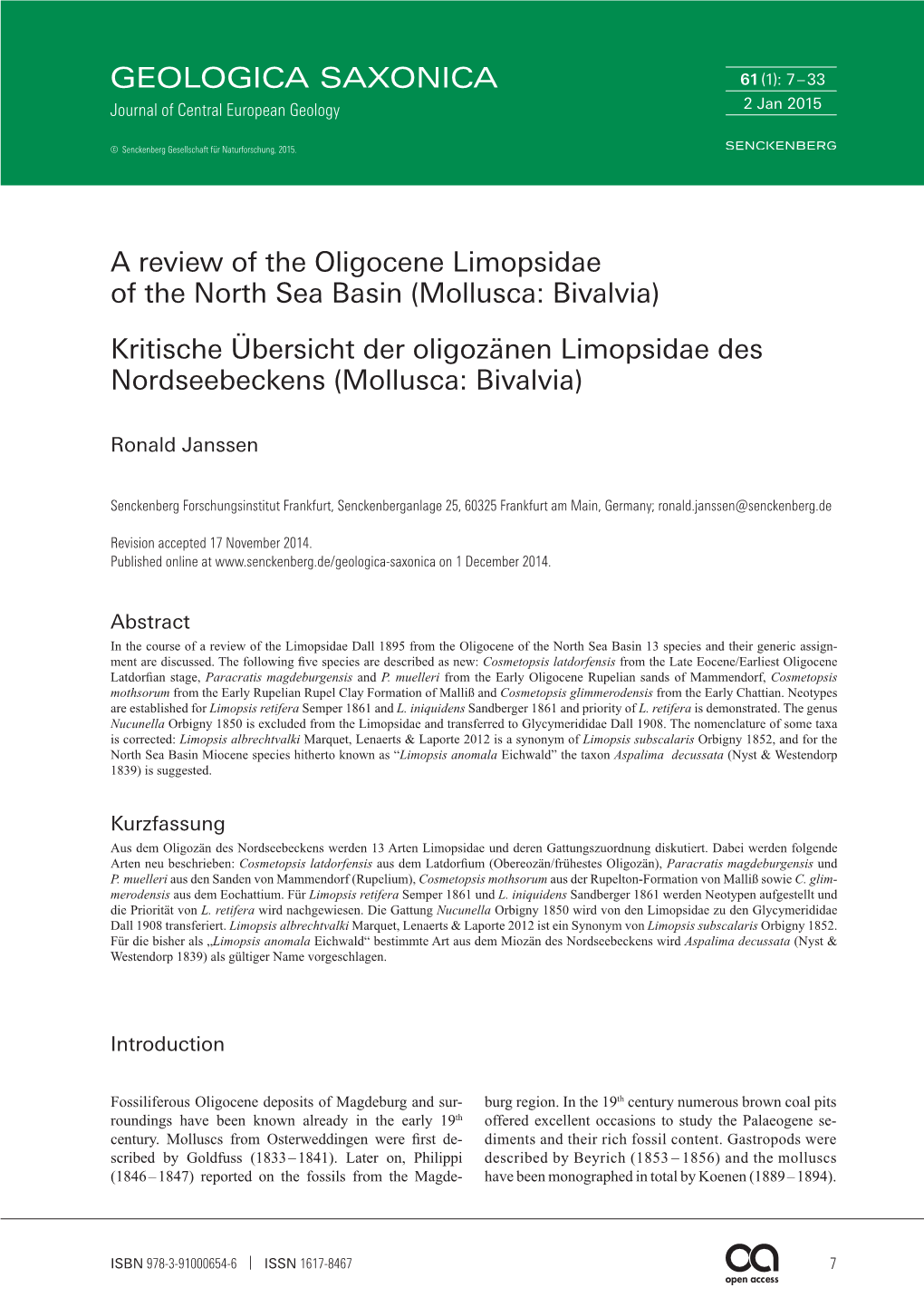 A Review of the Oligocene Limopsidae of the North Sea Basin (Mollusca: Bivalvia) Kritische Übersicht Der Oligozänen Limopsidae Des Nordseebeckens (Mollusca: Bivalvia)