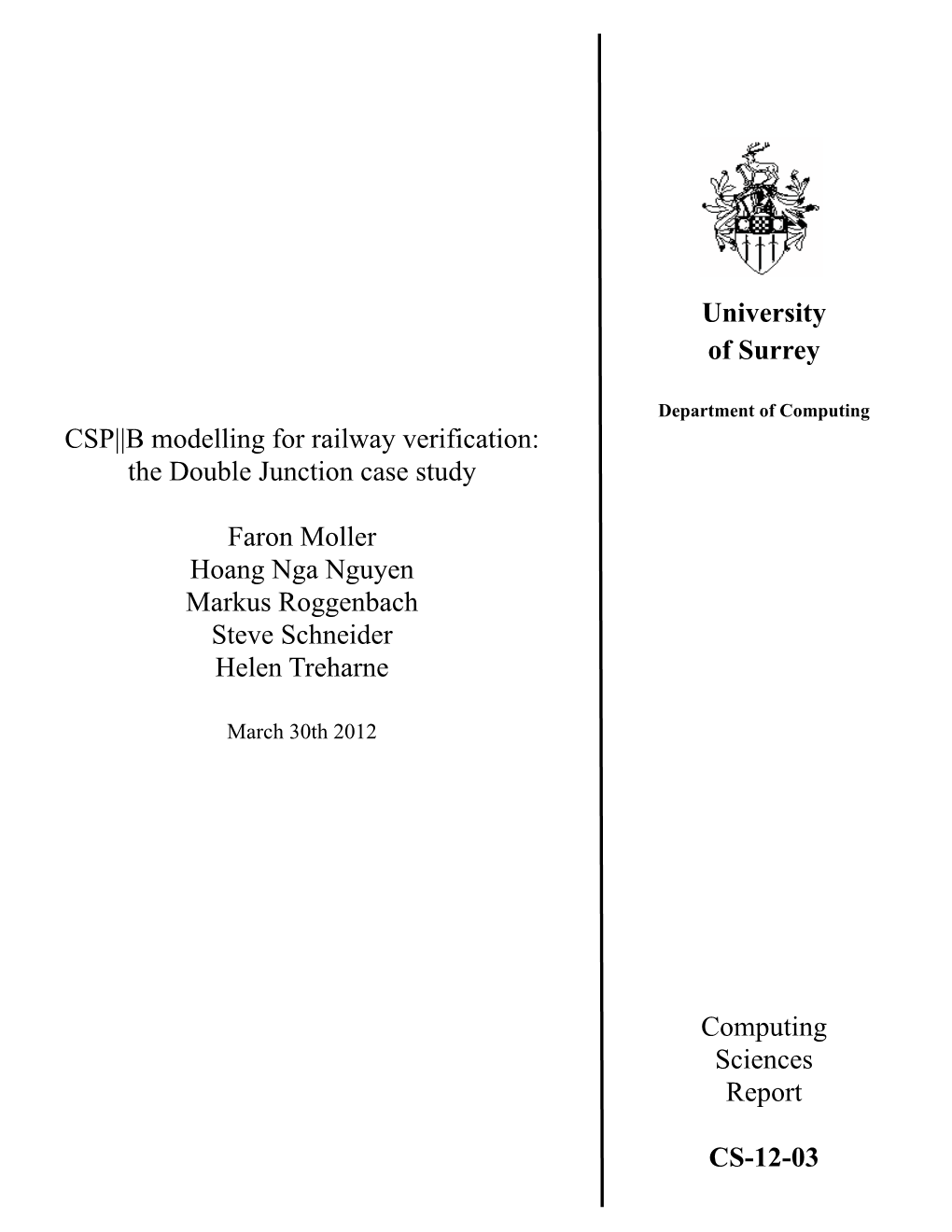 The Double Junction Case Study