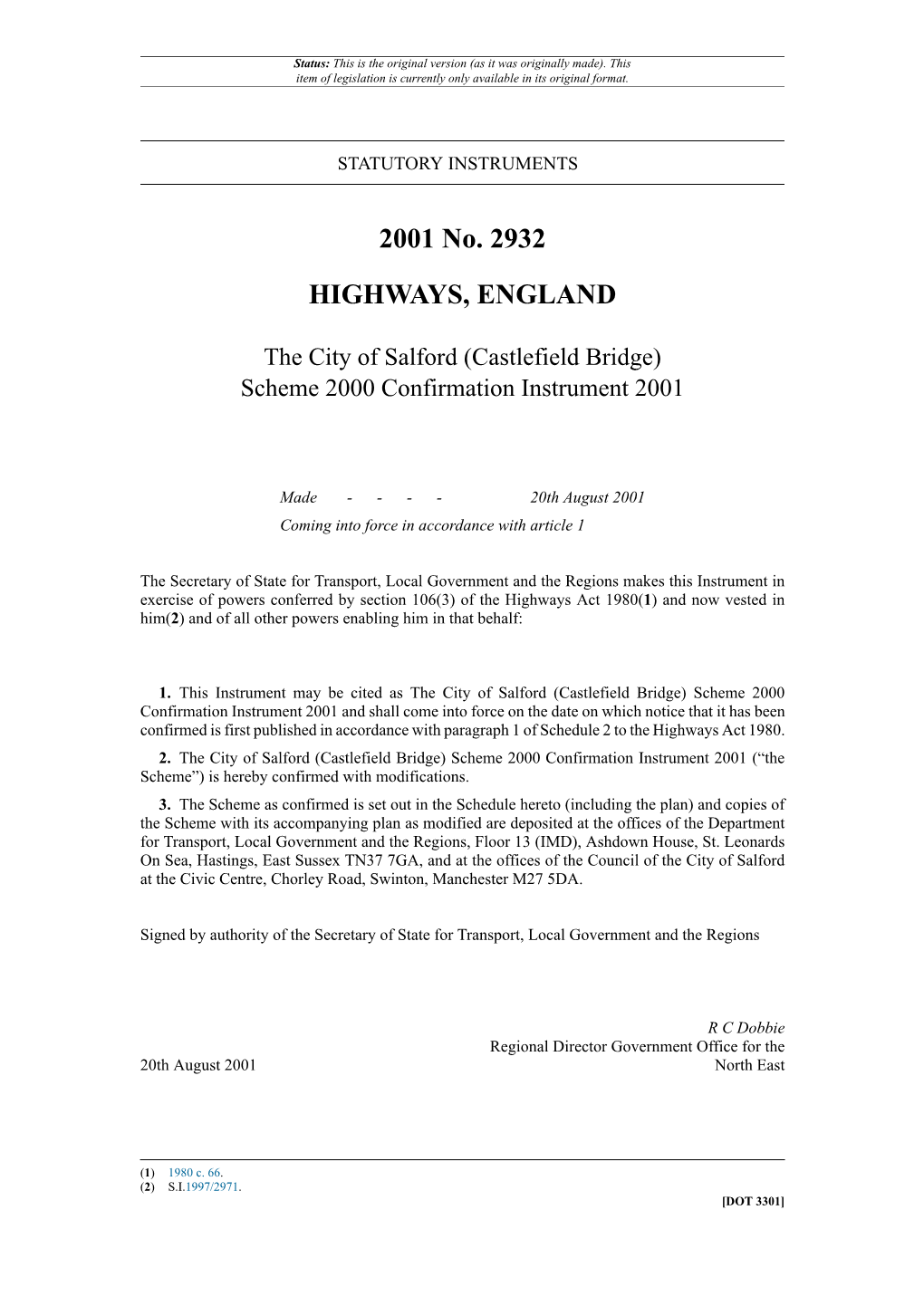 The City of Salford (Castlefield Bridge) Scheme 2000 Confirmation Instrument 2001