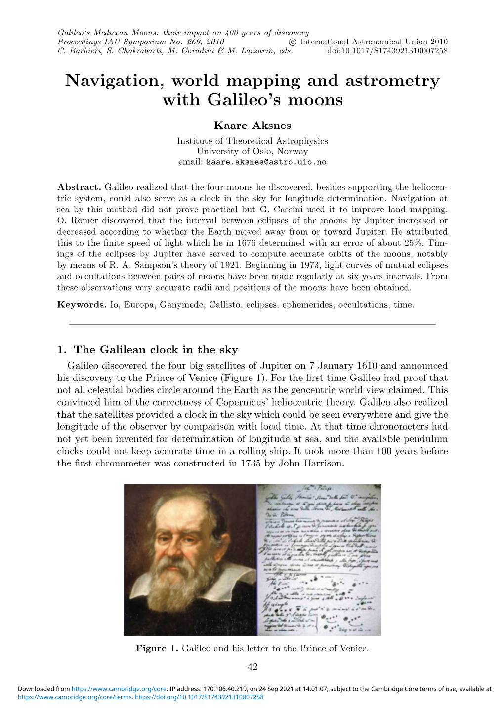 Navigation, World Mapping and Astrometry with Galileo's Moons