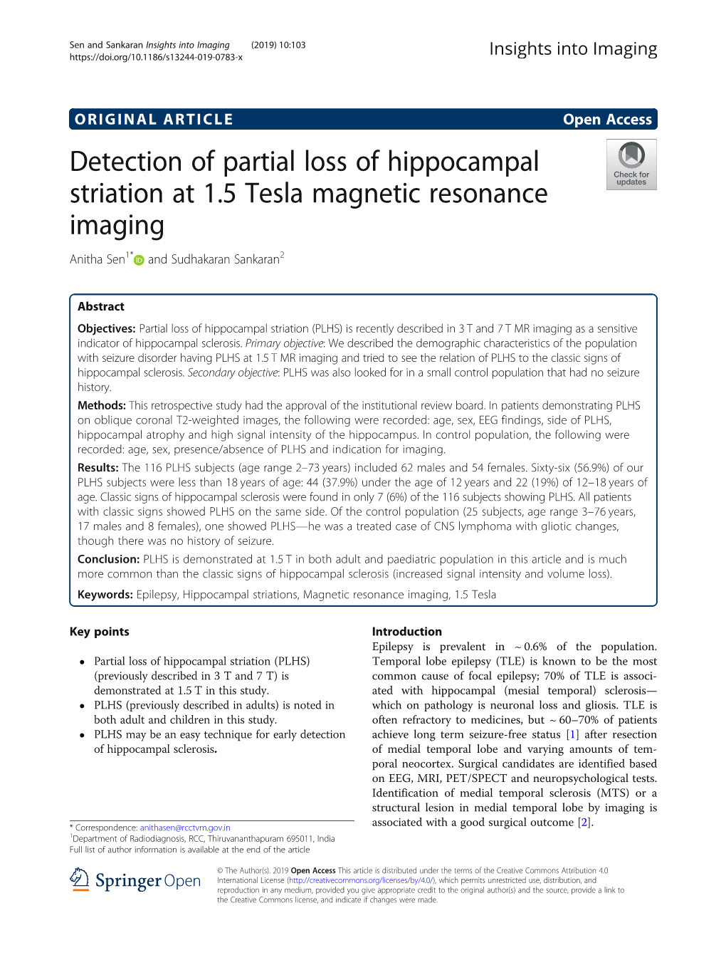 Detection of Partial Loss of Hippocampal Striation at 1.5 Tesla Magnetic Resonance Imaging Anitha Sen1* and Sudhakaran Sankaran2