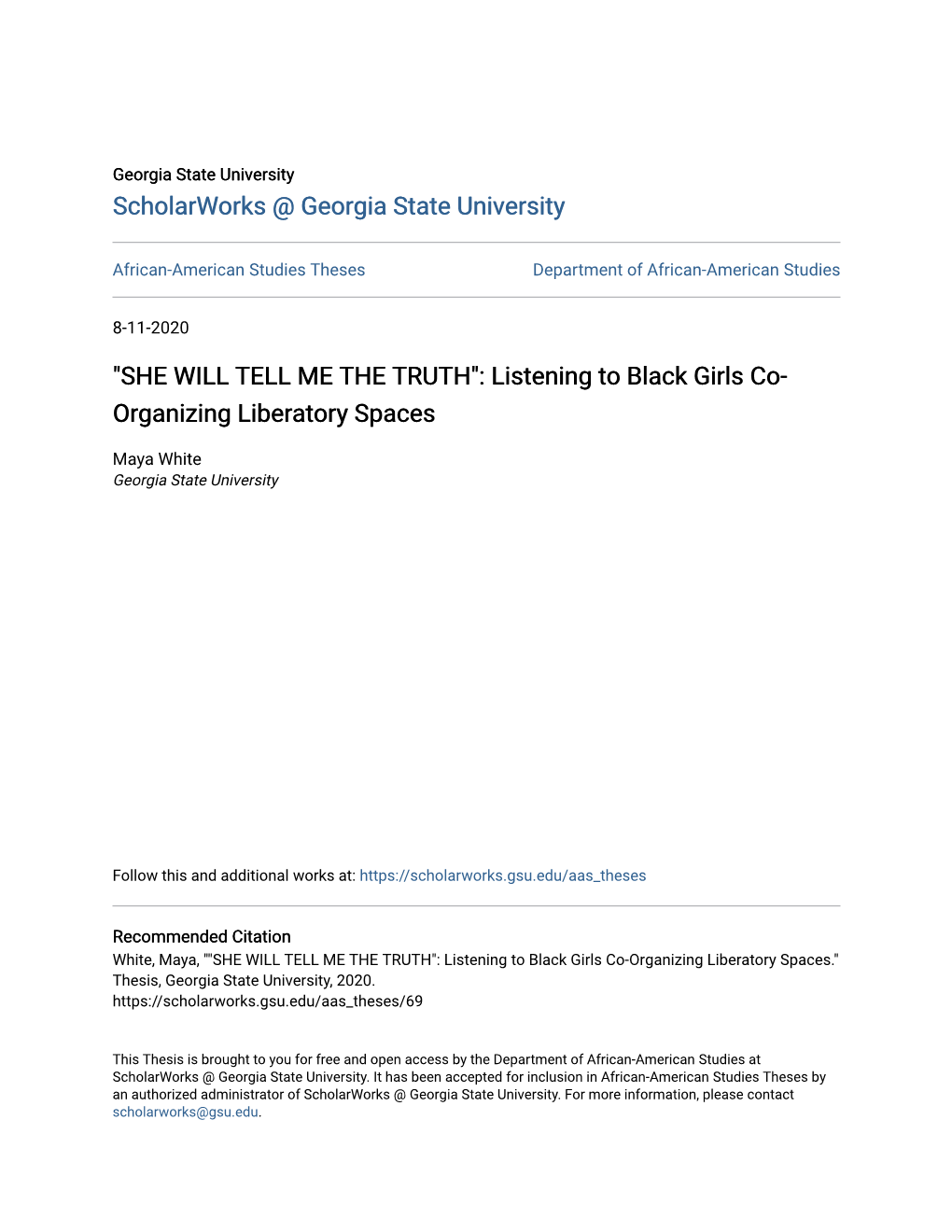 Listening to Black Girls Co-Organizing Liberatory Spaces." Thesis, Georgia State University, 2020