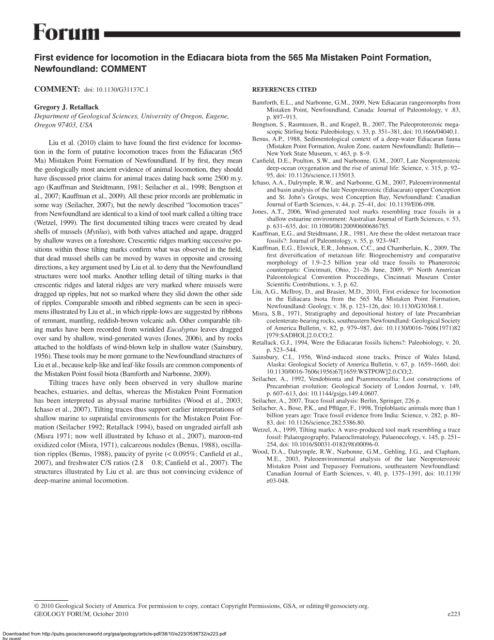 First Evidence for Locomotion in the Ediacara Biota from the 565 Ma Mistaken Point Formation, Newfoundland: COMMENT