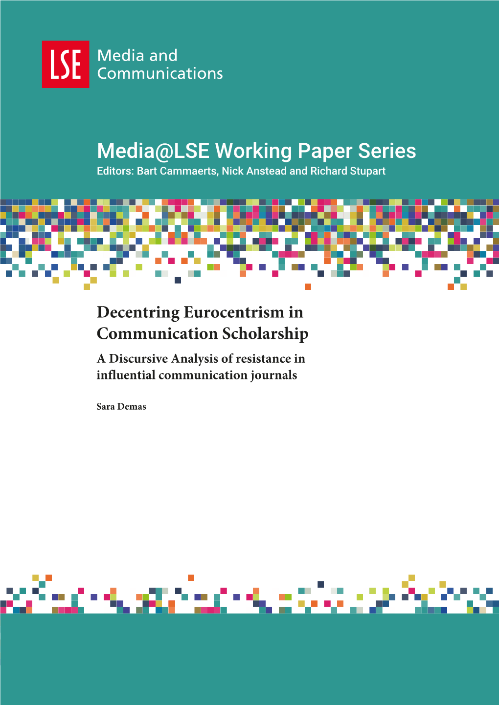 Decentring Eurocentrism in Communication Scholarship a Discursive Analysis of Resistance in Influential Communication Journals