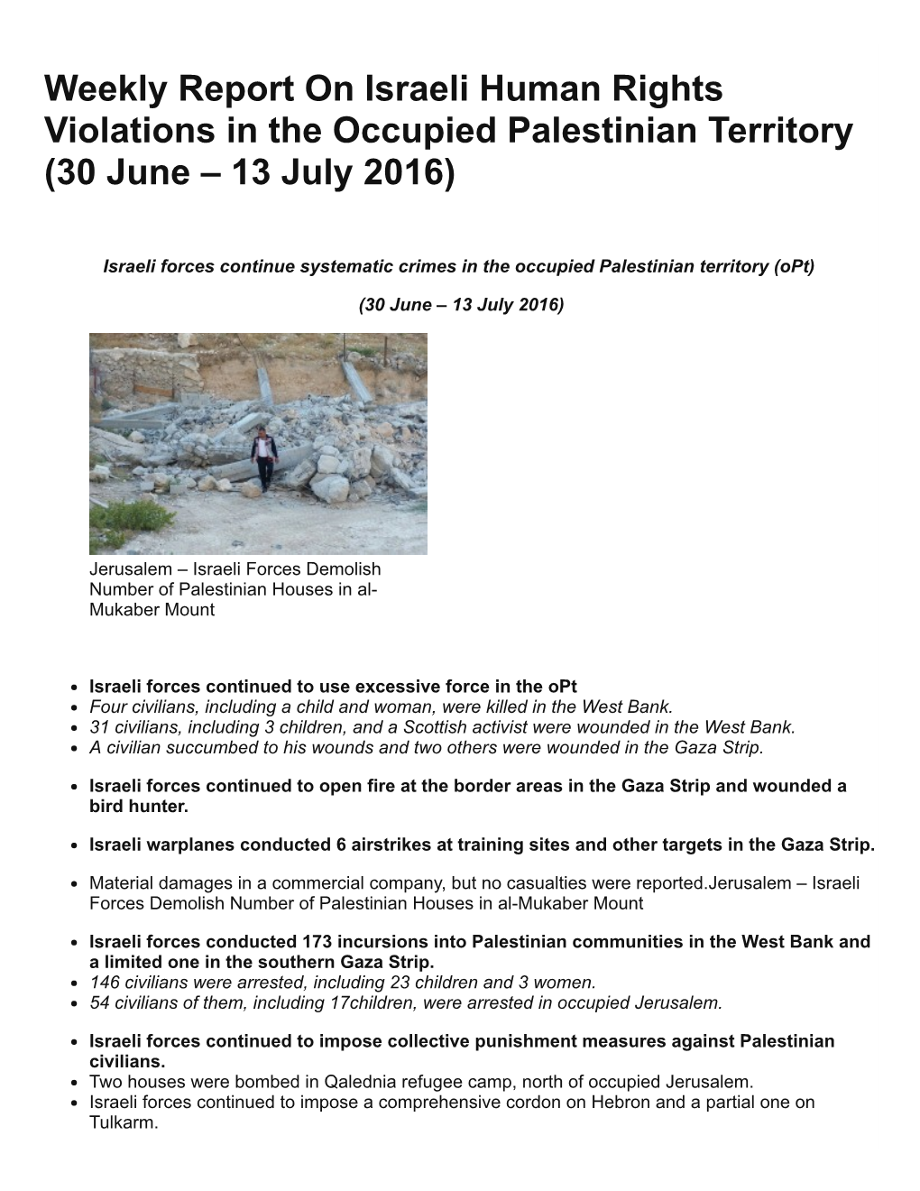 Weekly Report on Israeli Human Rights Violations in the Occupied Palestinian Territory (30 June – 13 July 2016)