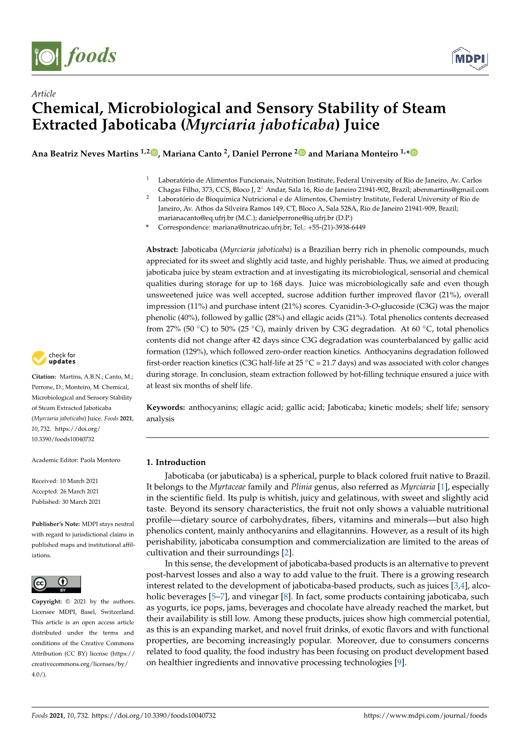 Chemical, Microbiological and Sensory Stability of Steam Extracted Jaboticaba (Myrciaria Jaboticaba) Juice