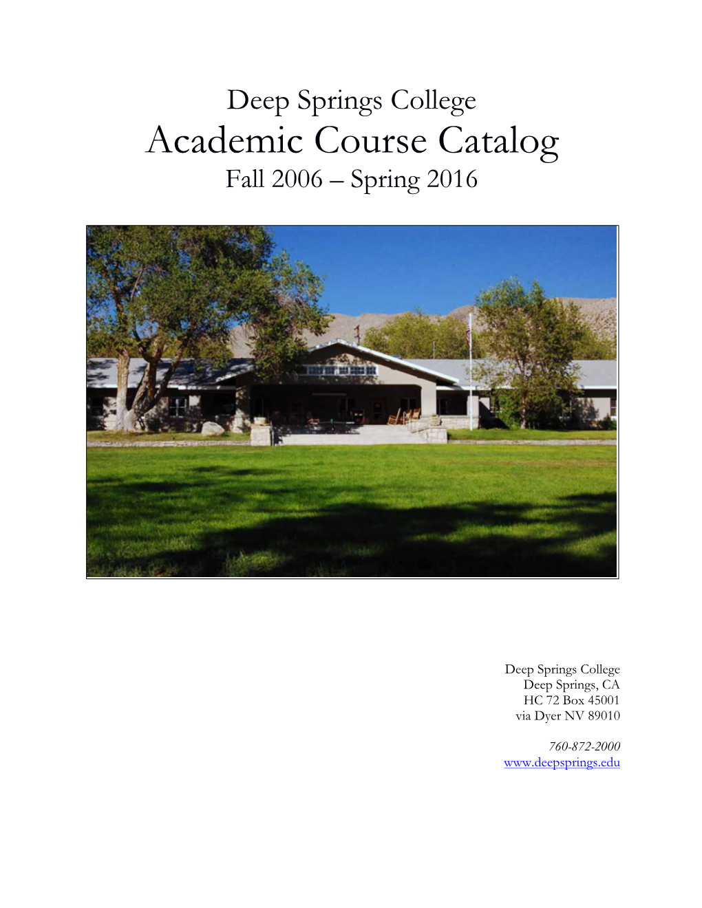 2016Deep Springs College Academic Catalog