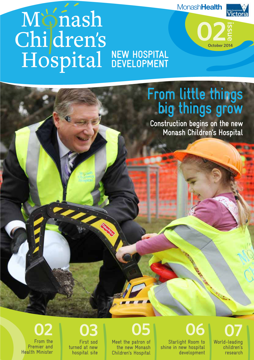 From Little Things Big Things Grow Construction Begins on the New Monash Children’S Hospital