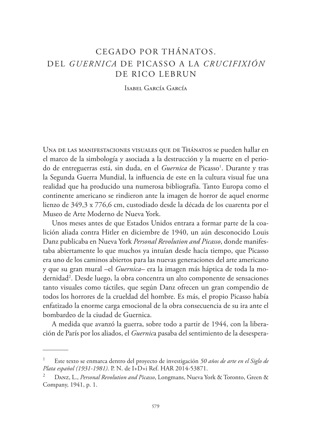 CEGADO POR THÁNATOS. DEL GUERNICA DE PICASSO a LA CRUCIFIXIÓN DE RICO LEBRUN Isabel García García