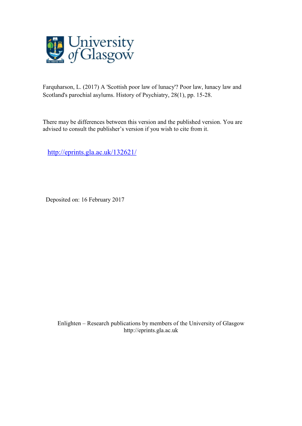 Farquharson, L. (2017) a 'Scottish Poor Law of Lunacy'? Poor Law, Lunacy Law and Scotland's Parochial Asylums