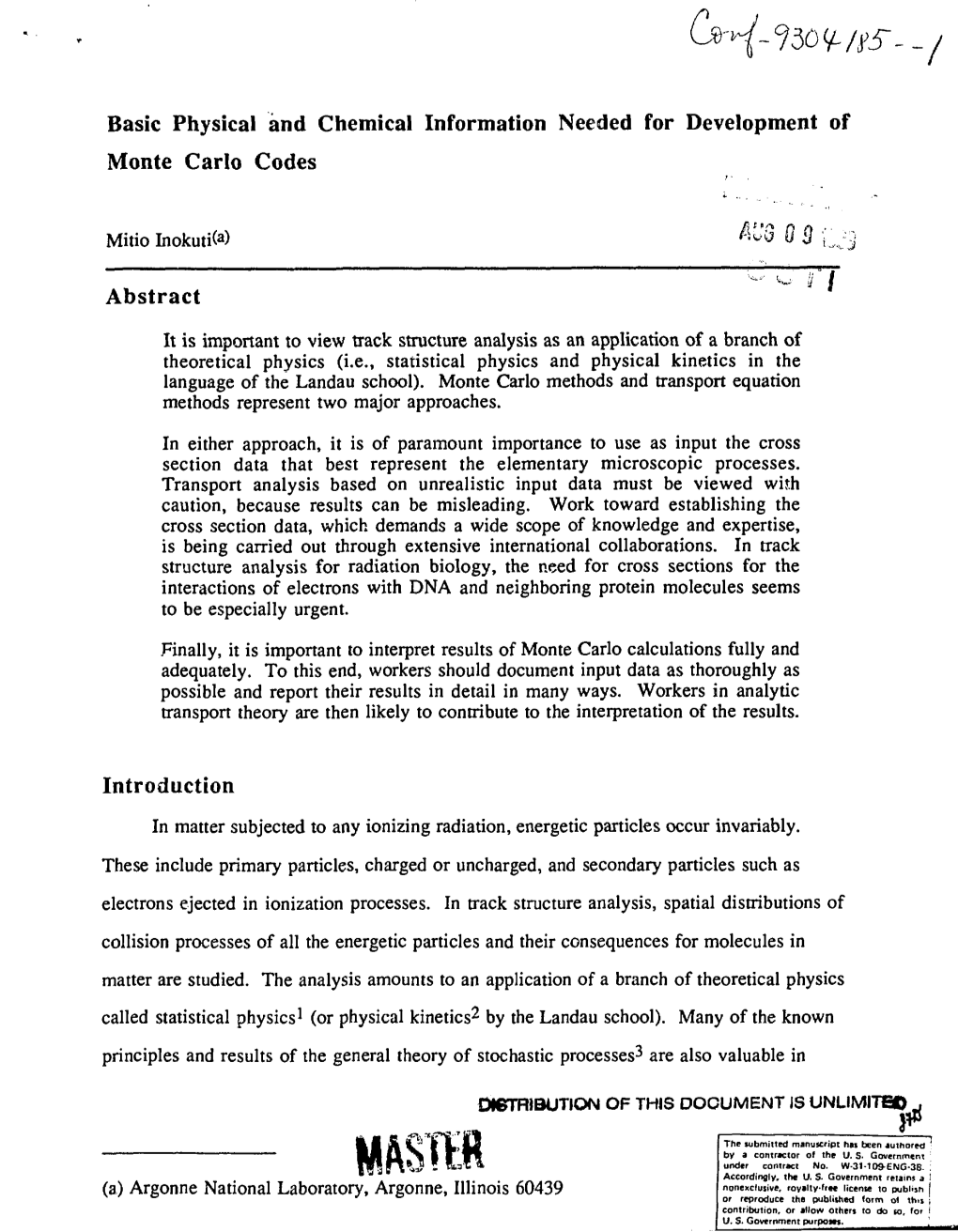 Introduction in Matter Subjected to Any Ionizing Radiation, Energetic Particles Occur Invariably