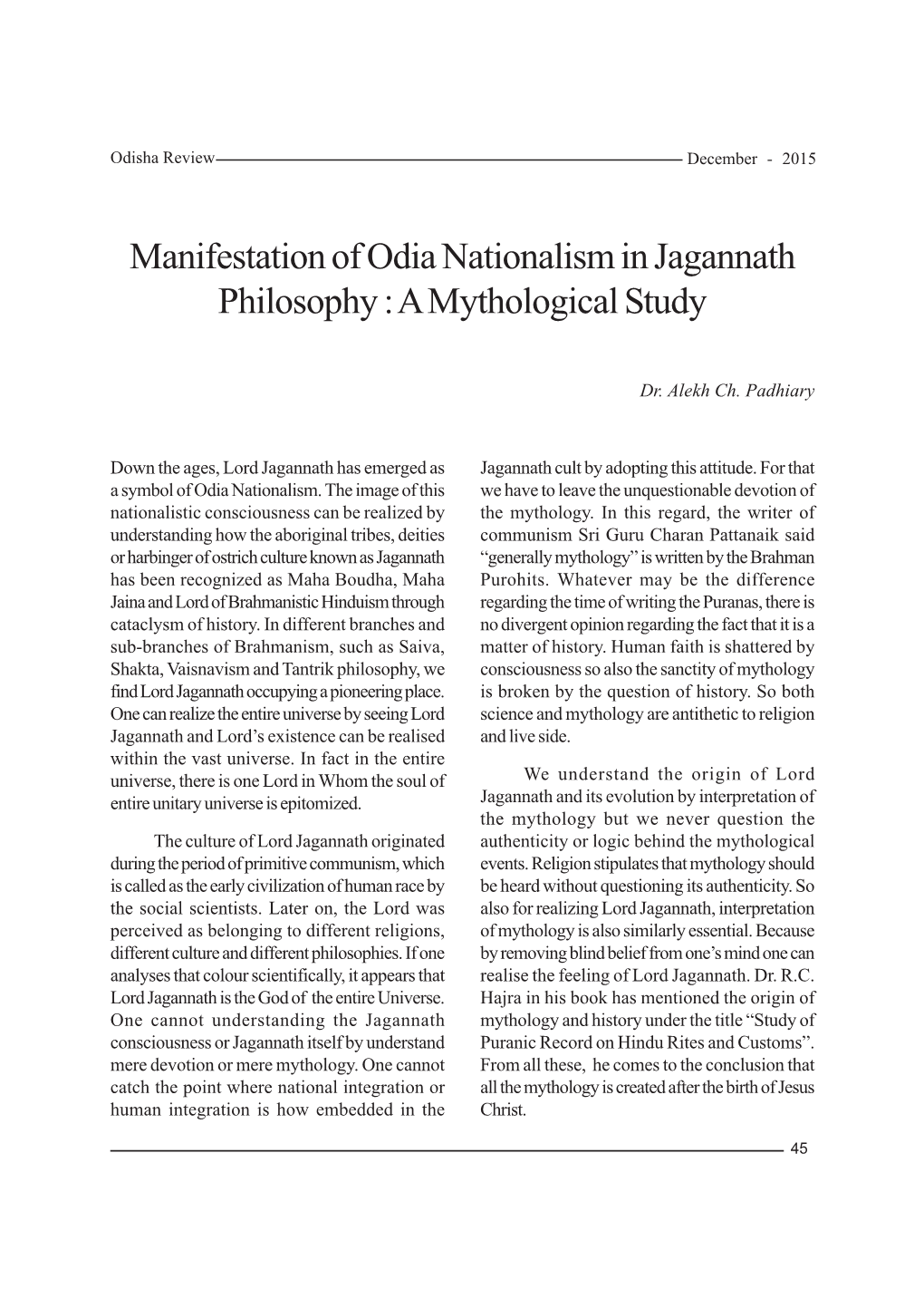Manifestation of Odia Nationalism in Jagannath Philosophy : a Mythological Study
