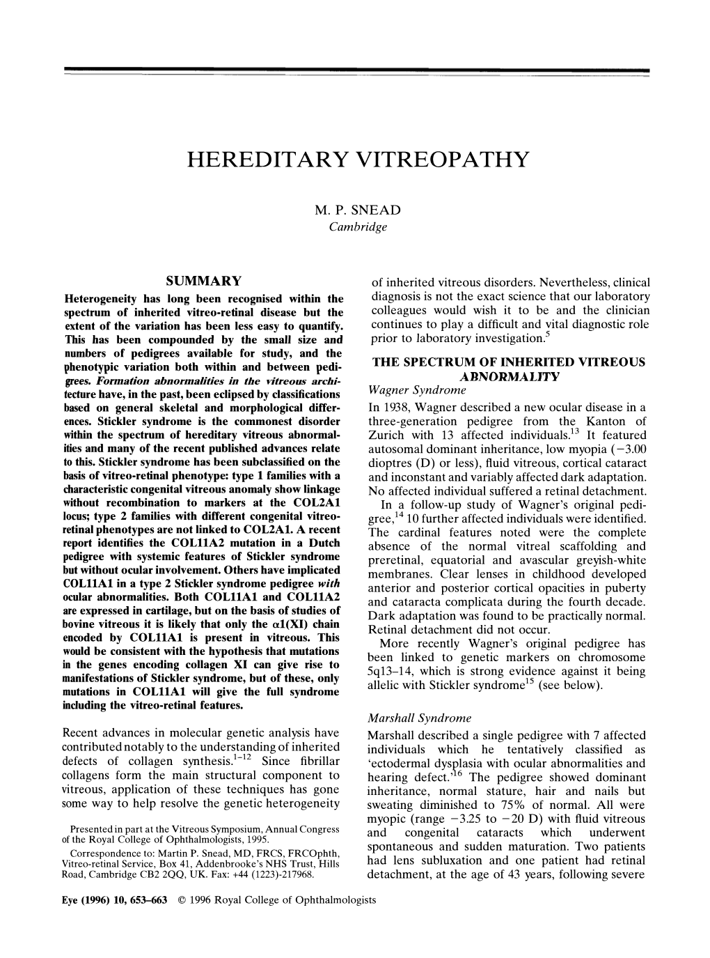 Hereditary Vitreopathy