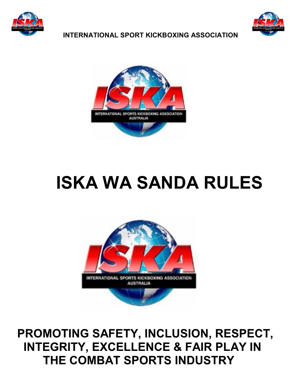 Iska Wa Sanda Rules