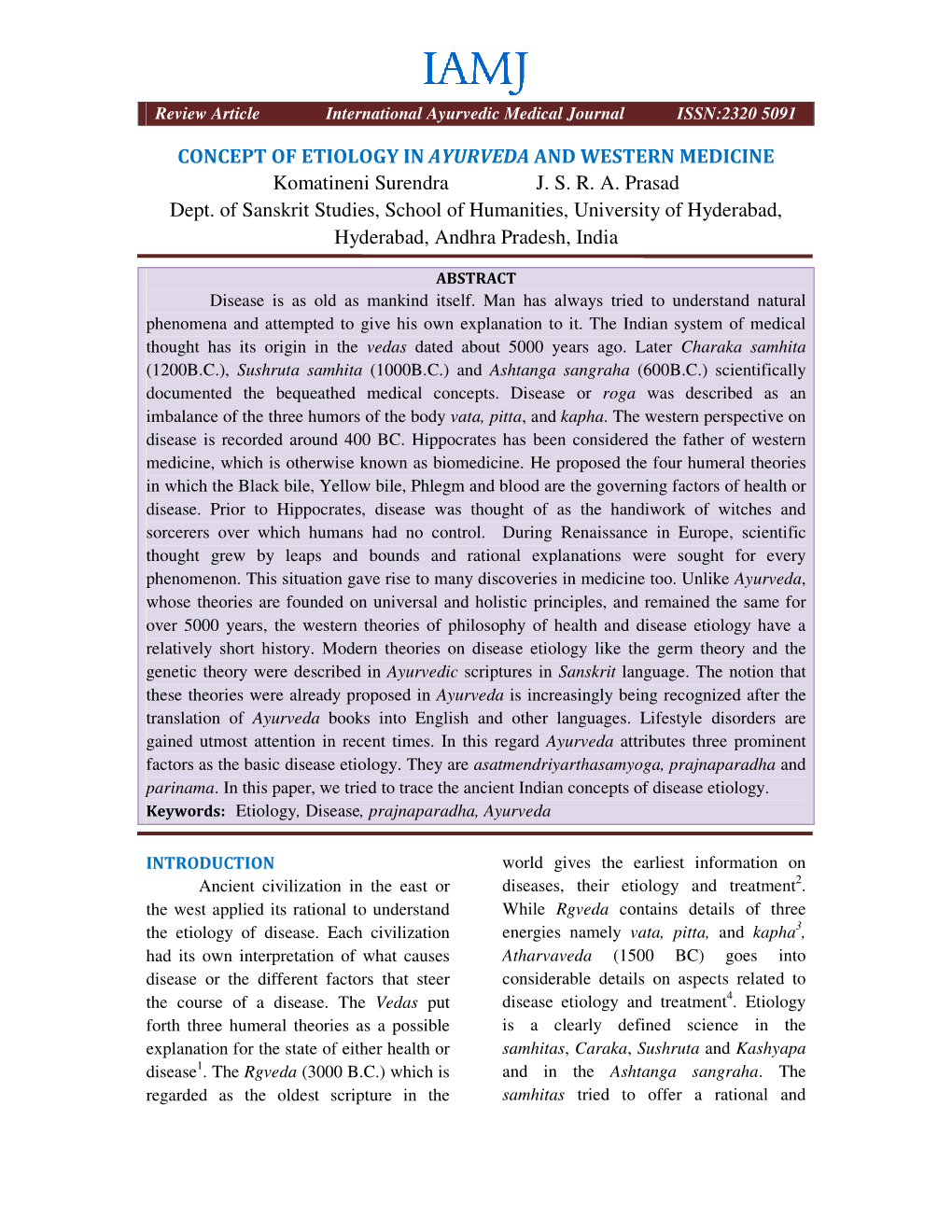 CONCEPT of ETIOLOGY in AYURVEDA and WESTERN MEDICINE Komatineni Surendra J