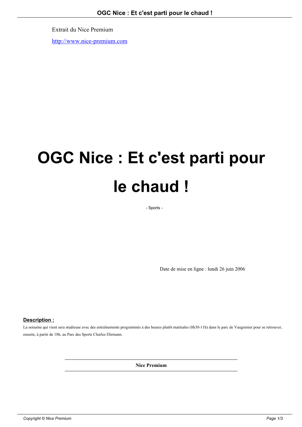 OGC Nice : Et C'est Parti Pour Le Chaud !