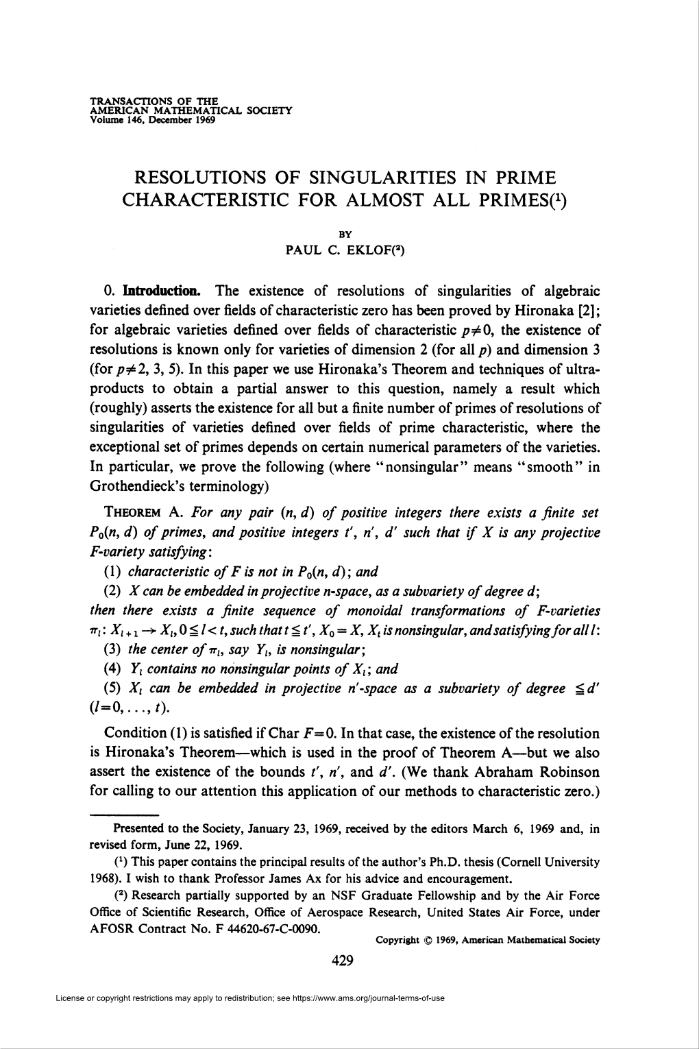 Resolutions of Singularities in Prime Characteristic for Almost All Primes^)