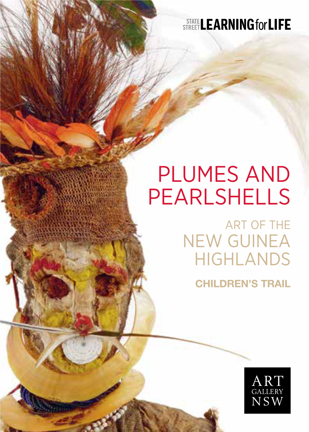 Plumes and Pearlshells: Art of the New Guinea Highlands Children's Trail