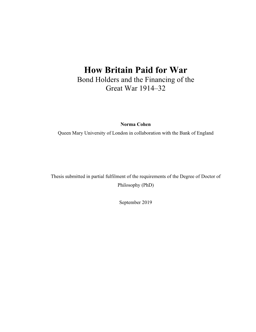 How Britain Paid for War Bond Holders and the Financing of the Great War 1914–32