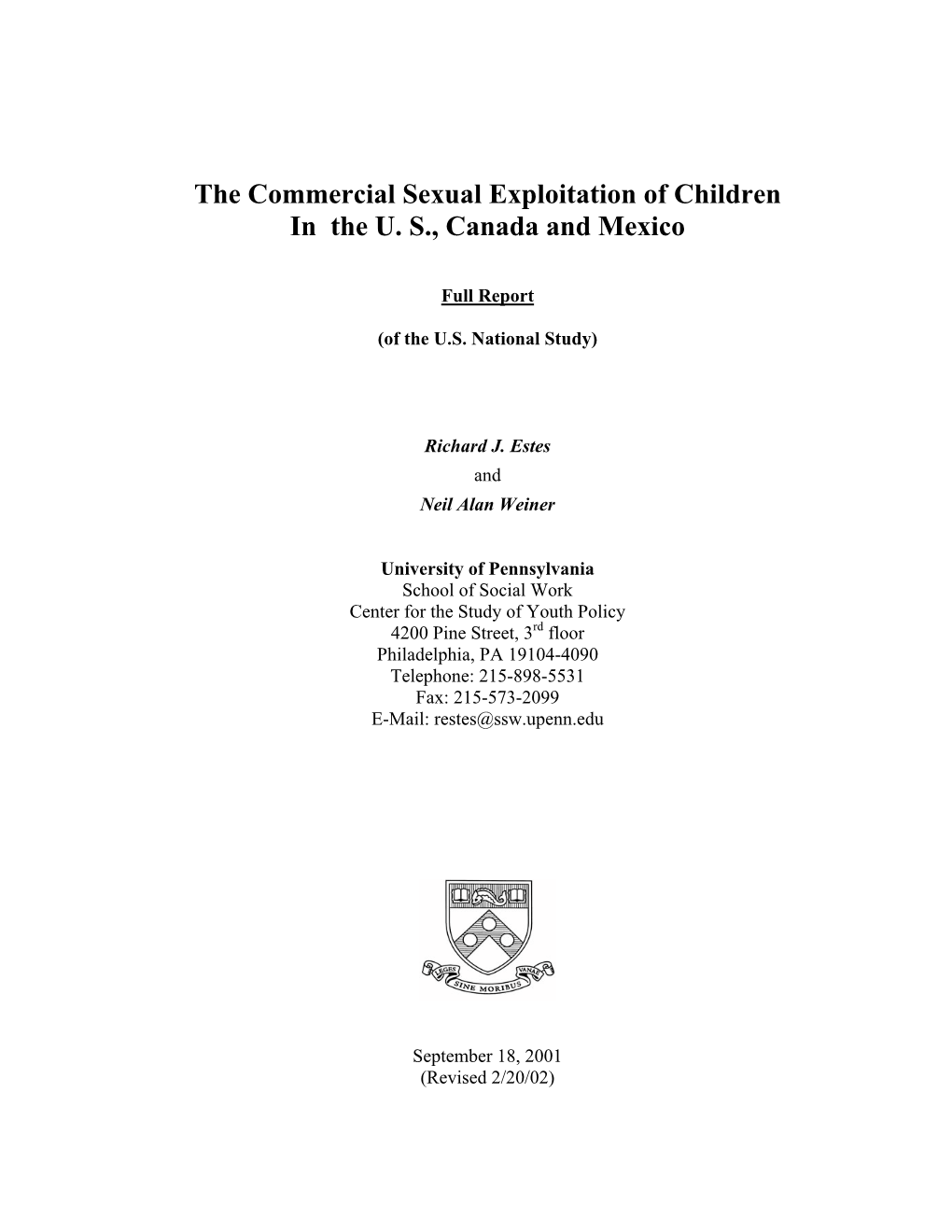 The Commercial Sexual Exploitation of Children in the U. S., Canada and Mexico