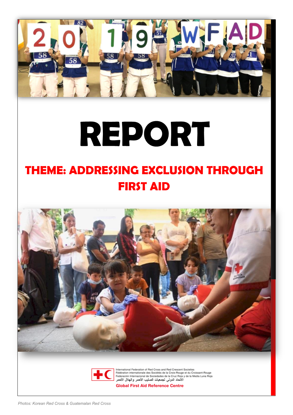 Theme: Addressing Exclusion Through First Aid