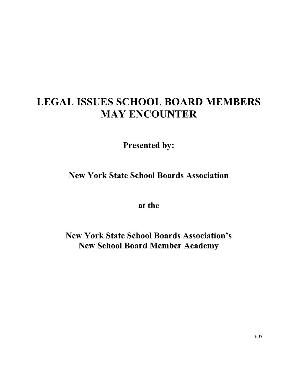 Legal Issues School Board Members May Encounter