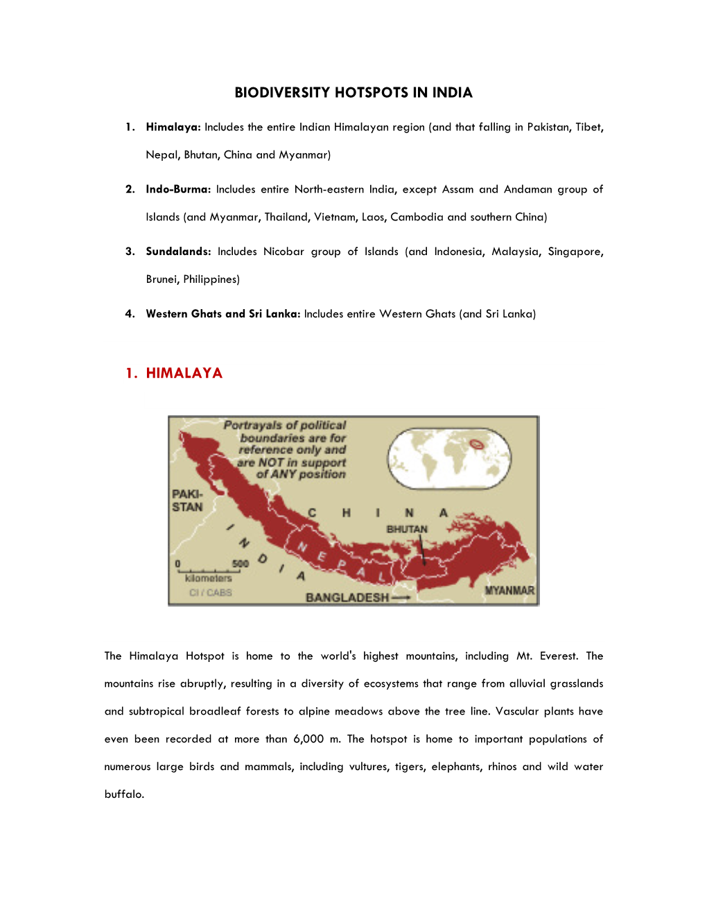 Biodiversity Hotspots in India 1. Himalaya