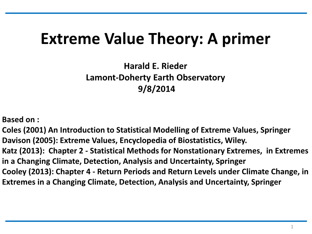 Extreme Value Theory: a Primer