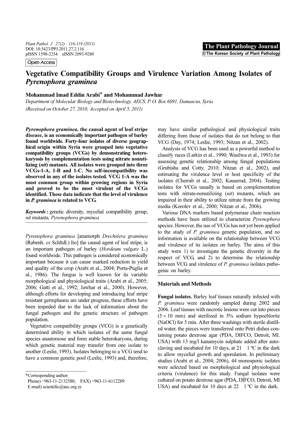 Vegetative Compatibility Groups and Virulence Variation Among Isolates