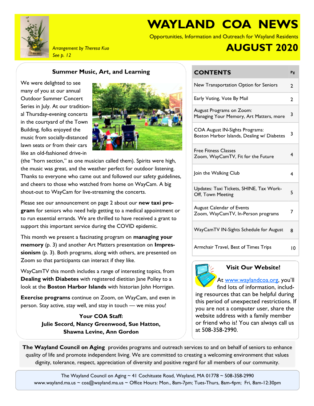 WAYLAND COA NEWS Opportunities, Information and Outreach for Wayland Residents Arrangement by Theresa Kuo AUGUST 2020 See P