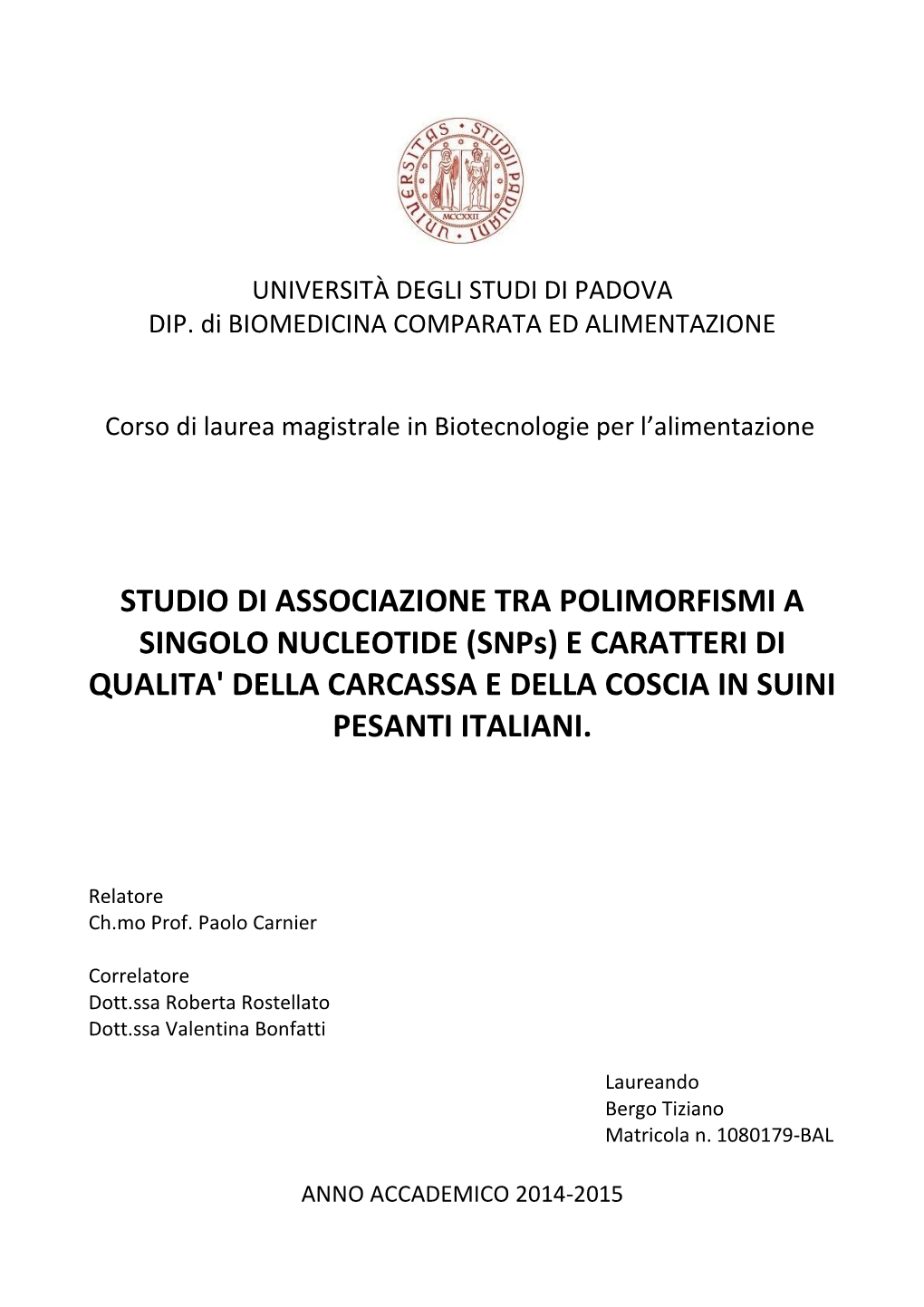 (Snps) E CARATTERI DI QUALITA' DELLA CARCASSA E DELLA COSCIA in SUINI PESANTI ITALIANI