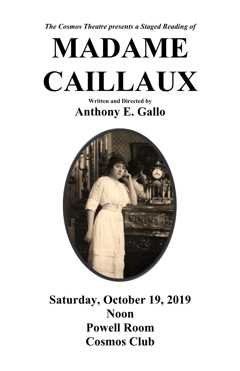 MADAME CAILLAUX Written and Directed by Anthony E