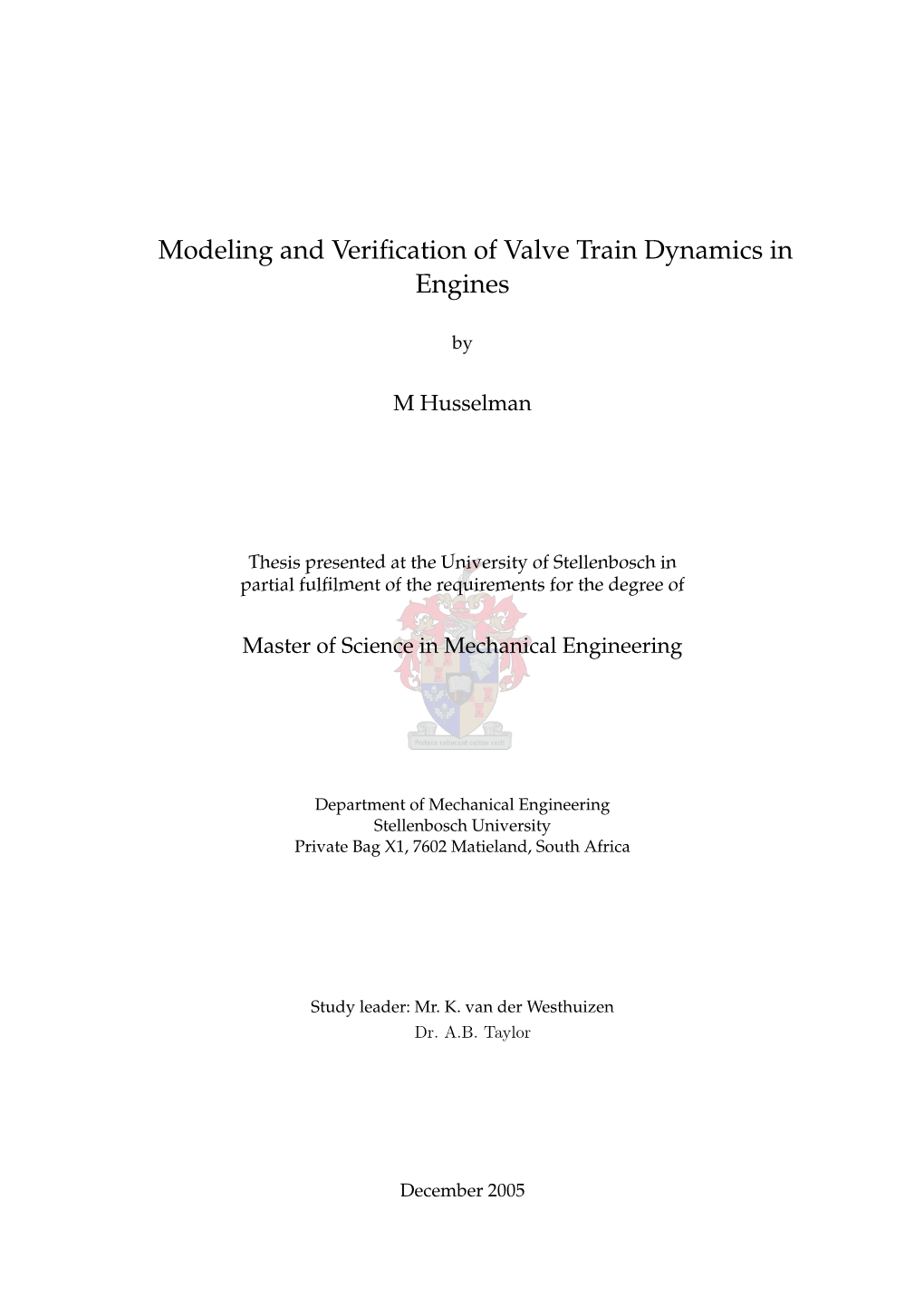 Modeling and Verification of Valve Train Dynamics in Engines