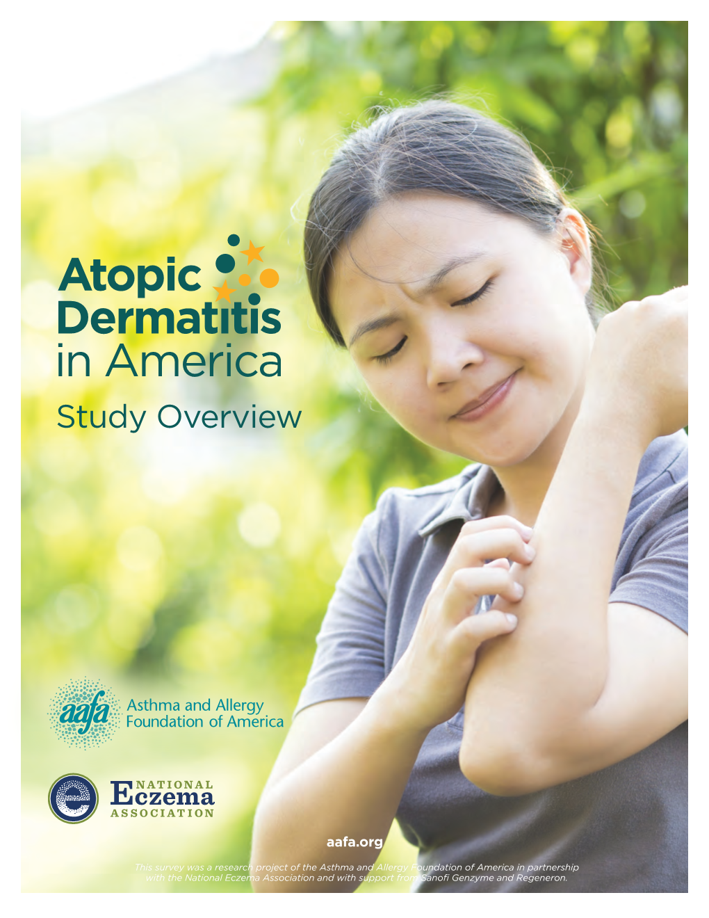Atopic Dermatitis in America, Was To: • Establish the Prevalence of AD in the U.S