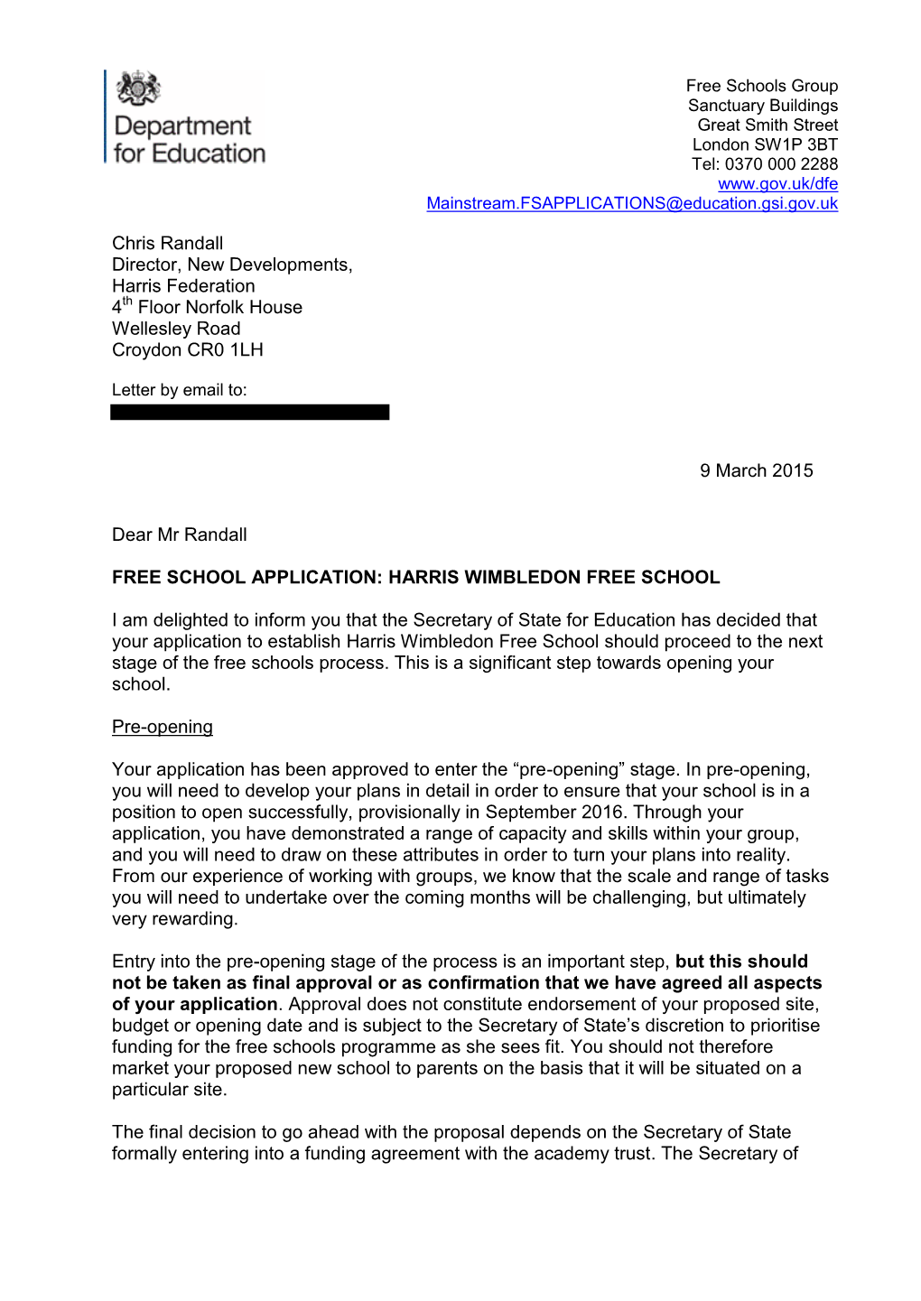 Chris Randall Director, New Developments, Harris Federation 4Th Floor Norfolk House Wellesley Road Croydon CR0 1LH 9 March 2015