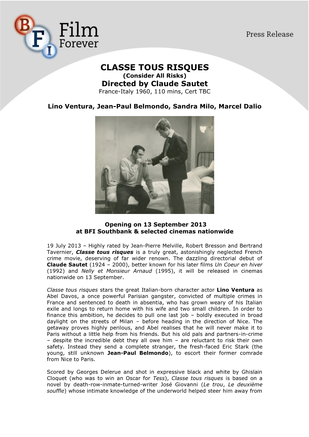 CLASSE TOUS RISQUES (Consider All Risks) Directed by Claude Sautet France-Italy 1960, 110 Mins, Cert TBC
