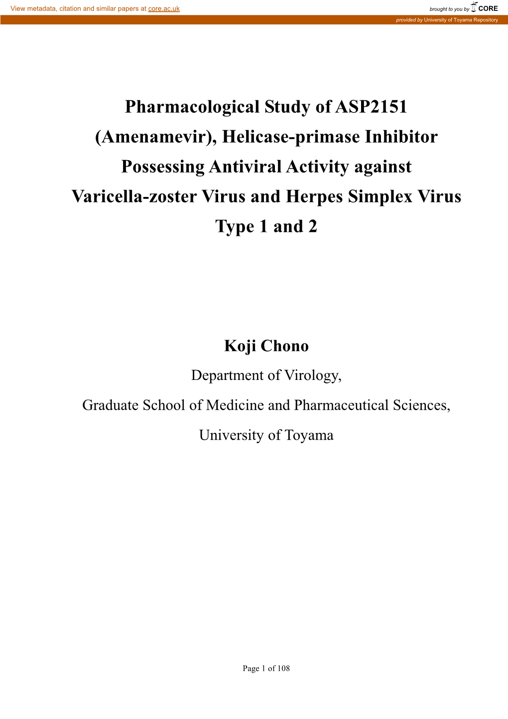 Amenamevir), Helicase-Primase Inhibitor Possessing Antiviral Activity Against Varicella-Zoster Virus and Herpes Simplex Virus Type 1 and 2