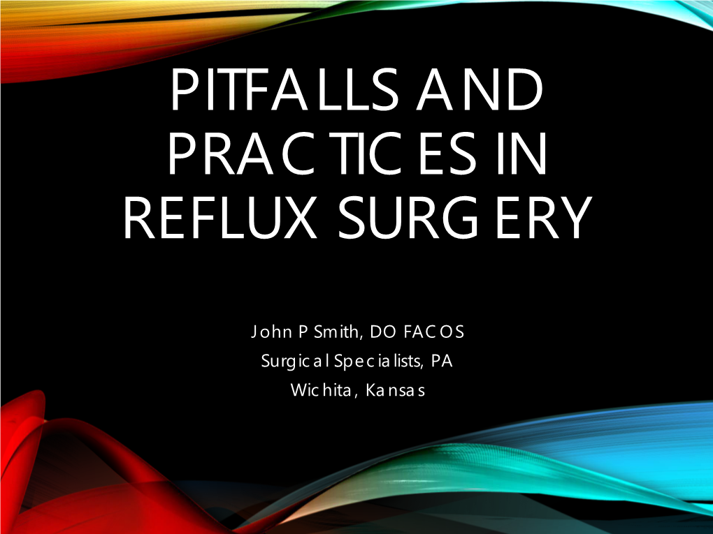 Practices and Pitfalls in Reflux Surgery